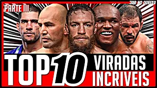 AS MELHORES VIRADAS EM LUTAS DE MMA (Parte 3) - Top 10