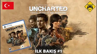 İLK BAKIŞ #1 | UNCHARTED: Hırsızlar Mirası Koleksiyonu TÜRKÇE PS5 60fps