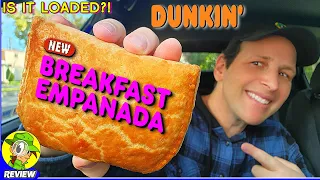 Dunkin'® BREAKFAST EMPANADA Review 🍩🍳🥟 Is It Loaded?! 🤔 Peep THIS Out! 🕵️‍♂️