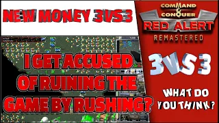 (371) - C&C Remastered - New Money 3vs3 (Accused of Rushing)