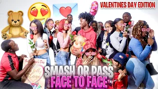 SMASH OR PASS BUT FACE TO FACE ❤️ VALENTINE’S DAY EDITION 🧸