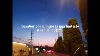Barabor phi ia nujor ianga lyrics (khasi love song)