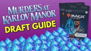 Murders at Karlov Manor Draft Guide | MTG
