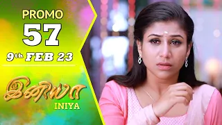INIYA Serial | Episode 57 Promo | இனியா | Alya Manasa | Saregama TV Shows Tamil
