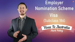 Employer Nomination Scheme Visa (Subclass 186) - Employer Nominated Australian Permanent Work Visa