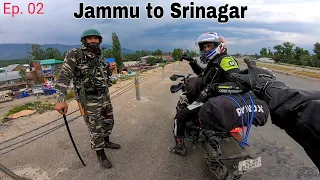 Why Indian Army Stopped us Entering into SRINAGAR ? | EP. 02 Jammu to Srinagar | Mission Ladakh