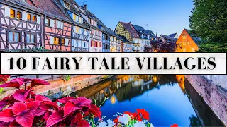 European Hidden Gems: 10 fairy-tale villages Forgotten by Tourists