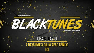 Craig David - 7 Days (NIE x Gilla Afro Remix) (2023)