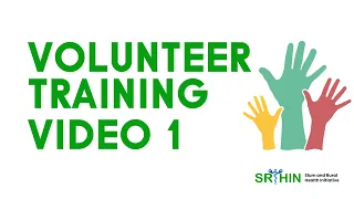 Volunteer Video Training | Slum and Rural Health Initiative