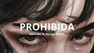 Prohibida - Gera MX ft. Nanpa Básico | Letra