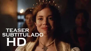 The Spanish Princess Teaser Trailer SUBTITULADO [HD]