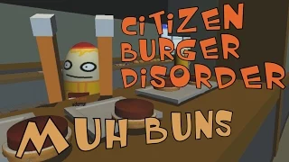 Citizen Burger Disorder - Too Many Buns!