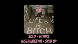 solo - future | sped up + instrumental
