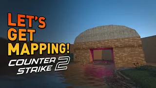 Counter-Strike 2 released... so let's make some maps!