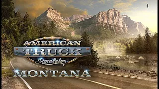 Трейлер нового дополнения Монтана для American Truck Simulator