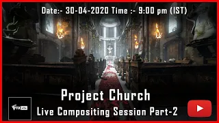 LIVE COMPOSITING | PROJECT CHURCH | PART-2 | MULTIPASS COMPOSITING