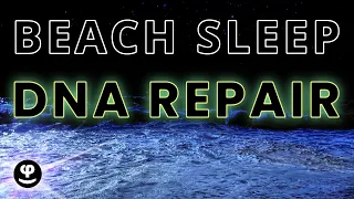 Beach Sleep | Deep Sleep | 528hz | Mi Solfeggio | Theta Binaural Beats | THX 3D |