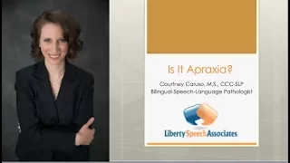 Is it Apraxia? Common Symptoms and Proper Diagnosis of Childhood Apraxia of Speech