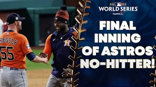 The ENTIRE final inning of the Astros HISTORIC World Series no-hitter!