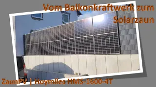 Vom Balkonkraftwerk zum Solarzaun | ZaunPV, Hoymiles HMS-1600-4T