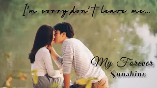 Love is gone-My forever sunshine [fmv] Heartbreaking scenes💔#myforeversunshine #heartbreak