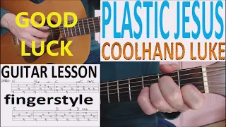 COOLHAND LUKE (Paul Newman) - PLASTIC JESUS fingerstyle GUITAR LESSON