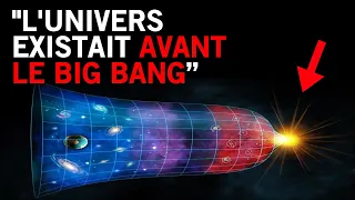 Scientifique franchit les limites ! Cet univers existait avant le Big Bang !