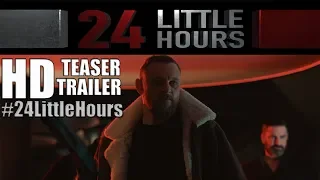 24 HOURS IN LONDON Teaser Trailer (2018) British Crime Film