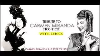 Carmen Miranda "Tico-Tico No Fuba" (With Lyrics)