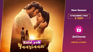 Kaisi Yeh Yaariaan - Episode One Trailer | New Season | Parth Samthaan Niti Taylor | 2 SeptJioCinema