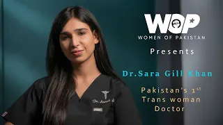 Dr.  Sara Gill | First Trans Woman Doctor | WOP