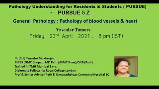 Pursue 24C (Uploaded): Pathology of blood vessels & heart  Session3 Vascular Tumors