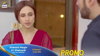 Watch the second last episode of drama serial Khwaab Nagar Ki Shehzadi Tonight at 7:00 PM