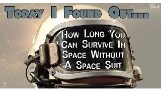 How Long You Could Survive in Space Without a Space Suit