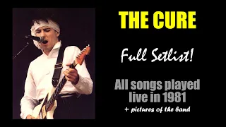 The Cure - All songs played live in 1981 (Full Setlist)