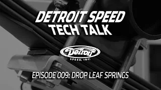 Drop Leaf Spring Kits - Detroit Speed Tech Talk Ep. 009