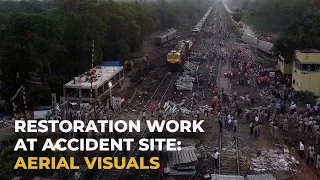 Balasore train mishap: Drone footage shows restoration work at accident site