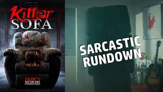 Killer Sofa isn't even a sofa - Sarcastic Rundown