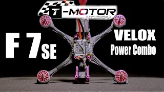 New T-Motor power combo | VELOX F7 SE Build and Review