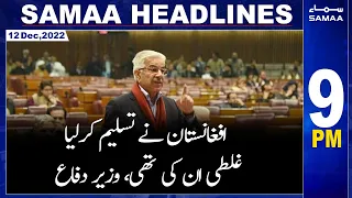 Samaa News Headline 9pm | SAMAA TV | 12th December 2022