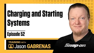 Snap-on Live Training Episode 52 - Charging and Starting Systems
