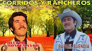 Rafael Buendia y Hector Montemayor Mix Exitos Inmortales - Corridos y Rancheras Viejitas