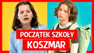 Początek szkoły = KOSZMAR