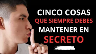 🤐5 Cosas que DEBES MANTENER en SECRETO o Pueden COSTARTE CARO en Tu Vida🤫