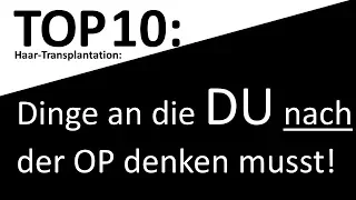 10 TOP-Tipps für DEIN SPITZEN-ERGEBNIS / Haartransplantation