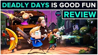 Deadly Days - Review