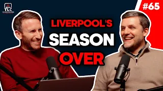 Liverpool Crash Out Of Title Race | Episode 65