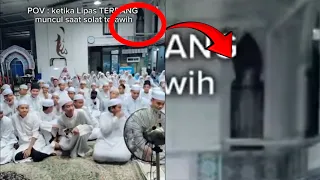 PENAMPAKAN SAAT SHOLAT TARAWIH