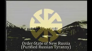 [Post-Abbadon] Order State of New Russia (Purified Russian Tyranny)