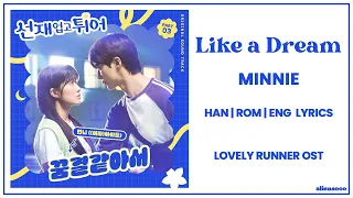 MINNIE - Like A Dream (꿈결같아서) (Han|Rom|Eng Lyrics) (Lovely Runner OST Part 3)